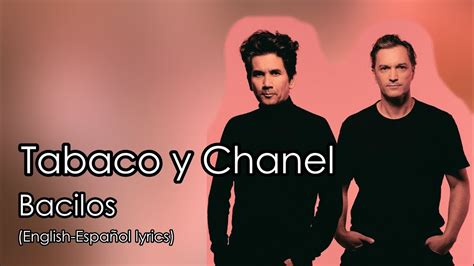 un olor a tabaco y chanel letra|Bacilos – Tabaco Y Chanel Lyrics .